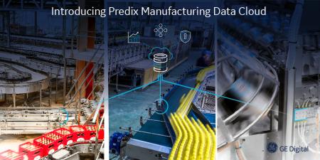New Predix Offering From GE Digital Brings Manufacturing Data To The Cloud