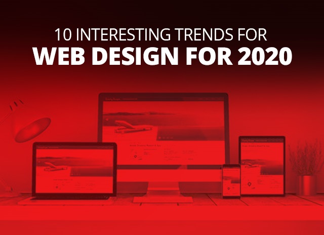 10 Interesting Trends For Web Design For 2020