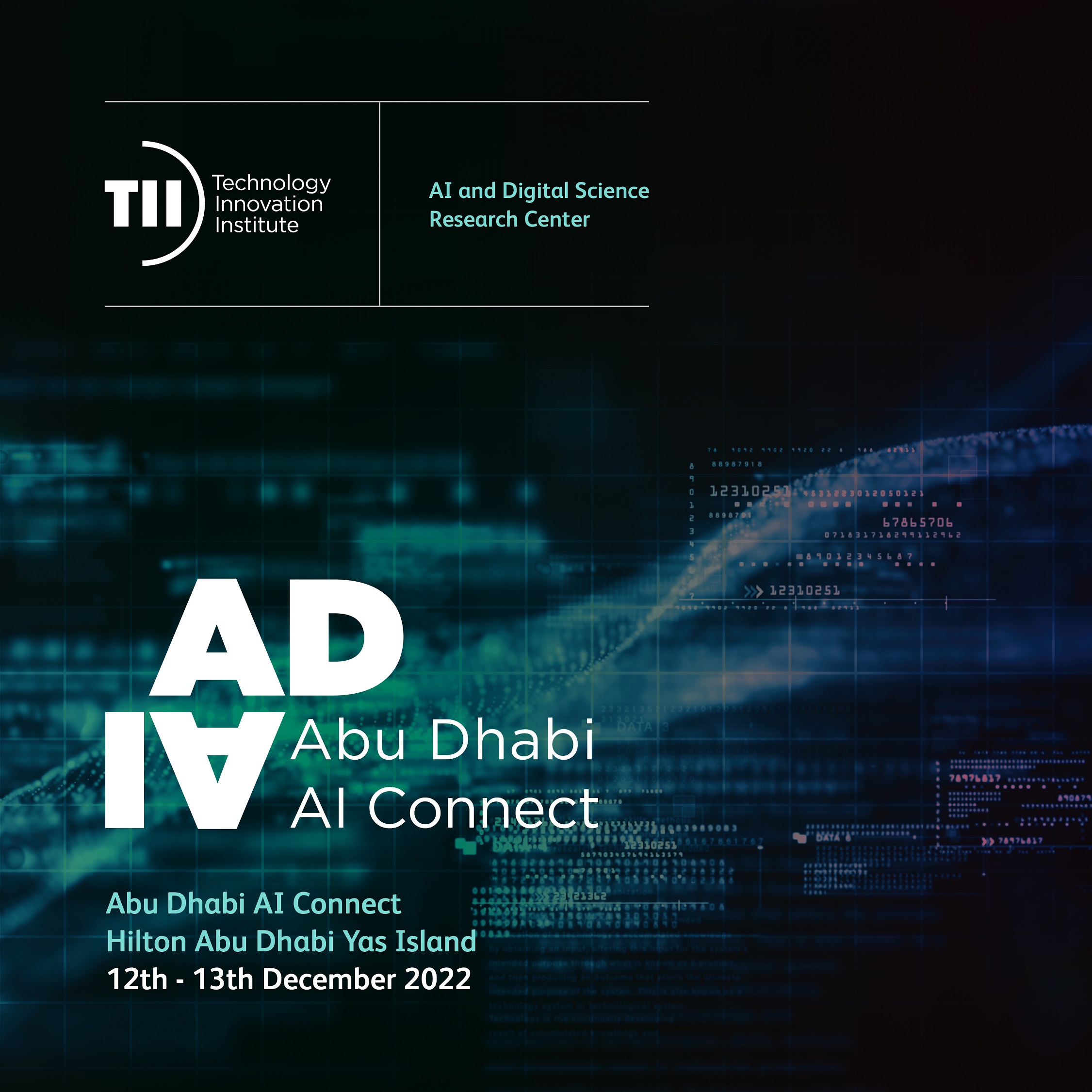 Technology Innovation Institute To Host Inaugural Edition Of Landmark Abu Dhabi AI Connect In December 2022