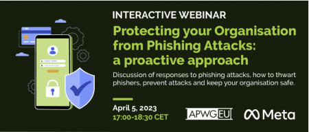 APWG.EU and Meta Host Webinar on Techniques for Protecting Enterprises and Customers Against Phishing Today