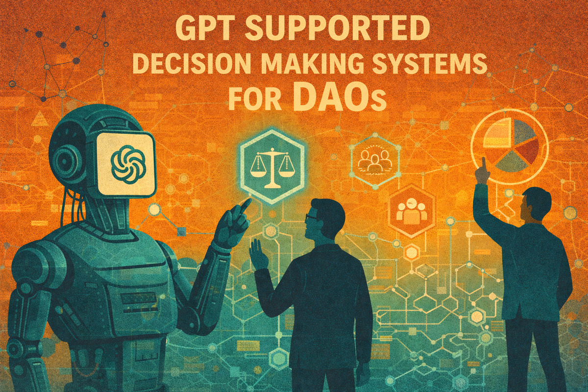 GPT Supported Decision Making Systems For DAOs